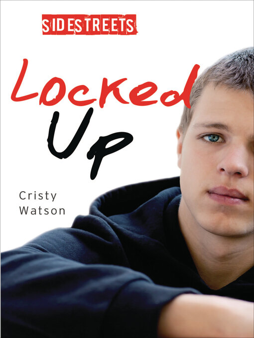 Title details for Locked Up by Cristy Watson - Available